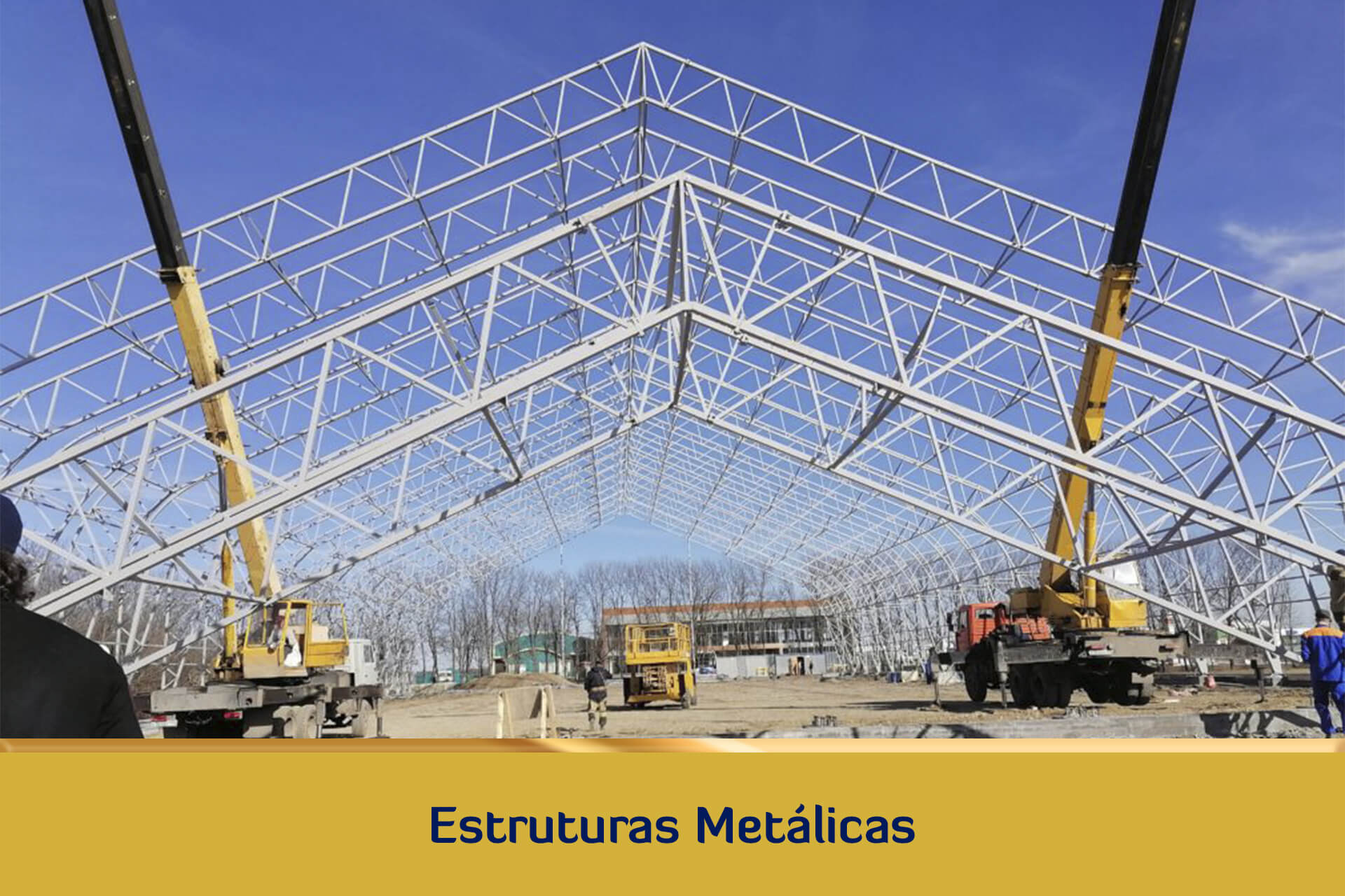 Campo de aplicação - Estruturas metálicas