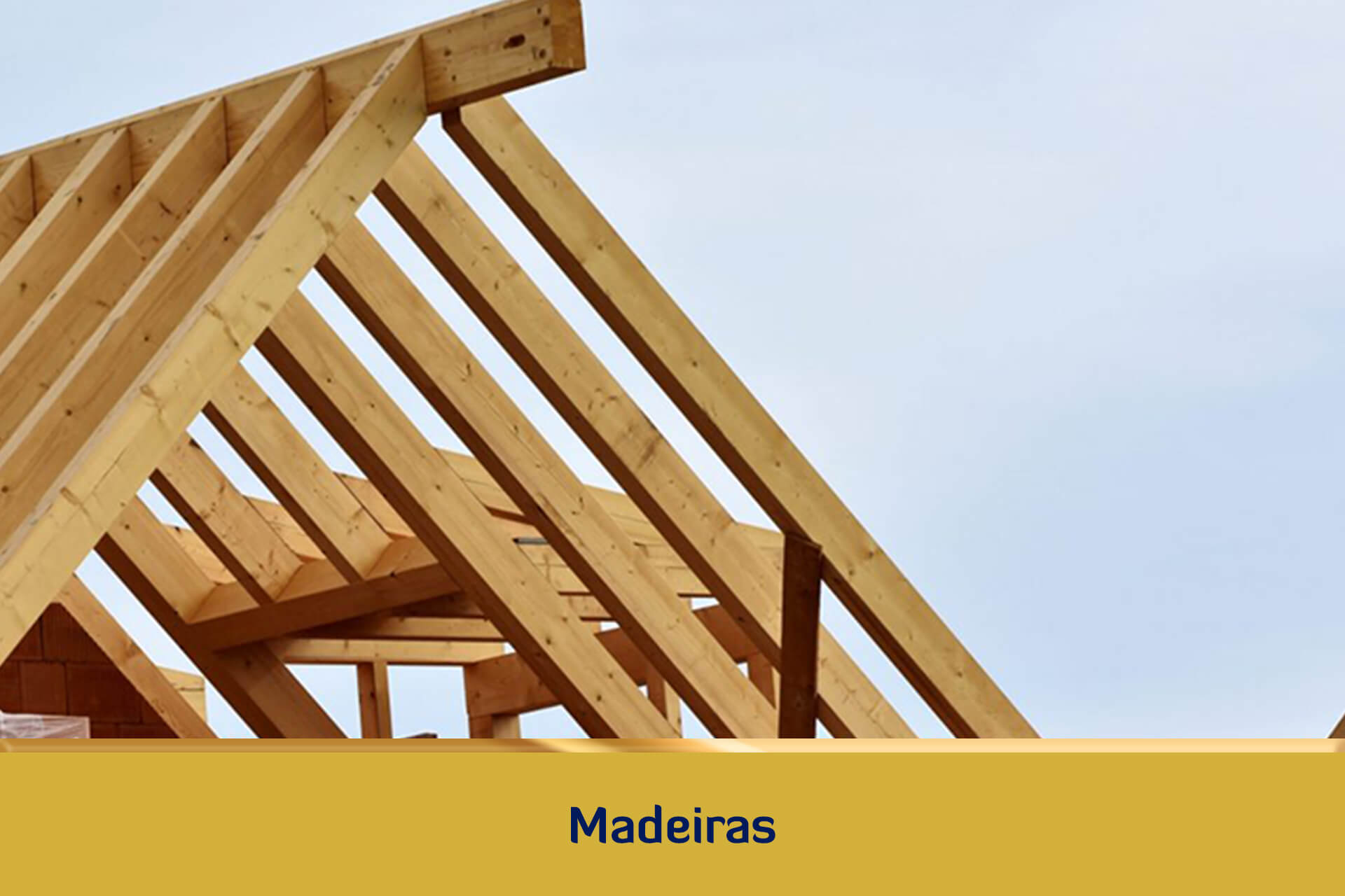 Campo de aplicação - Madeiras