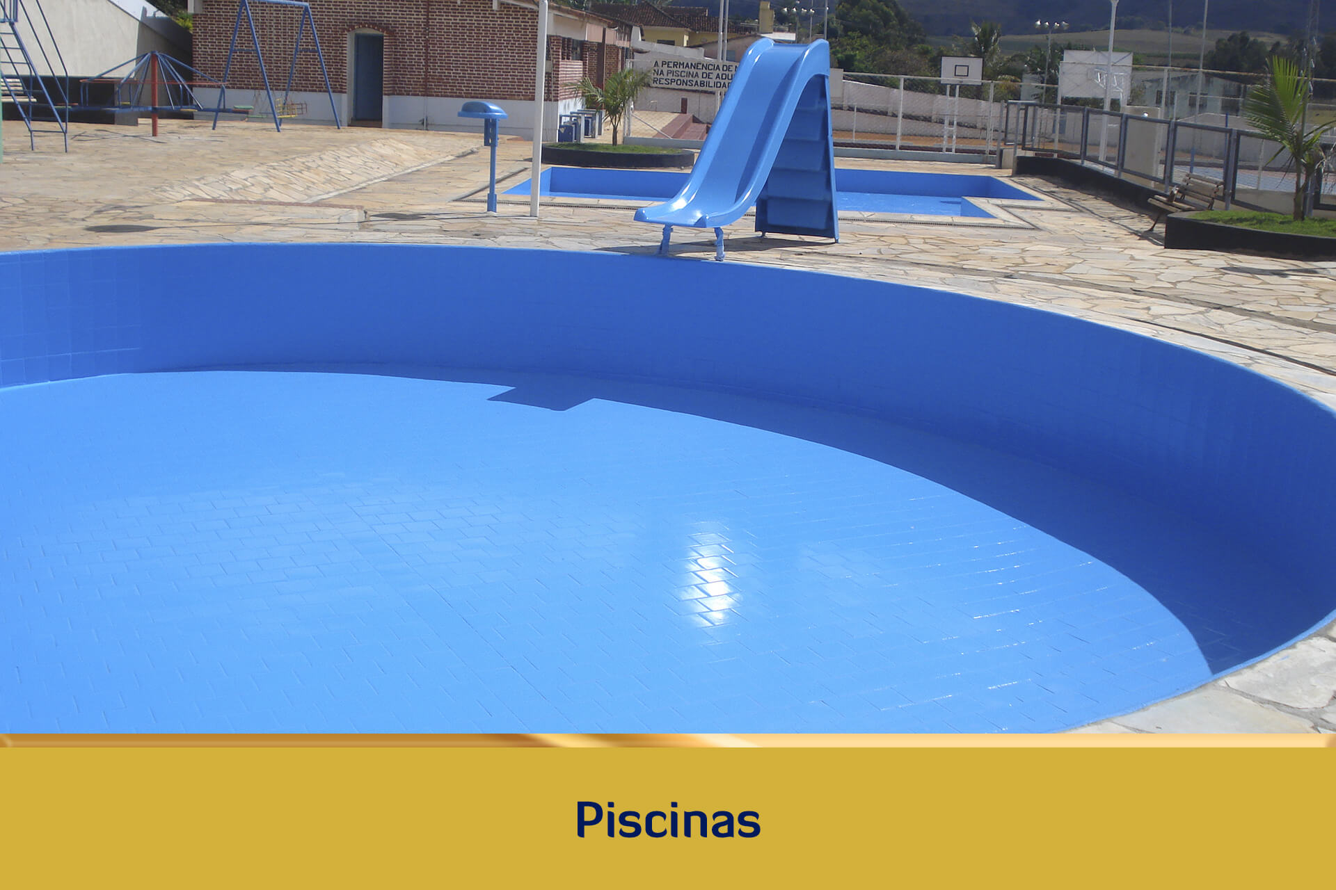 Campo de aplicação - Piscinas